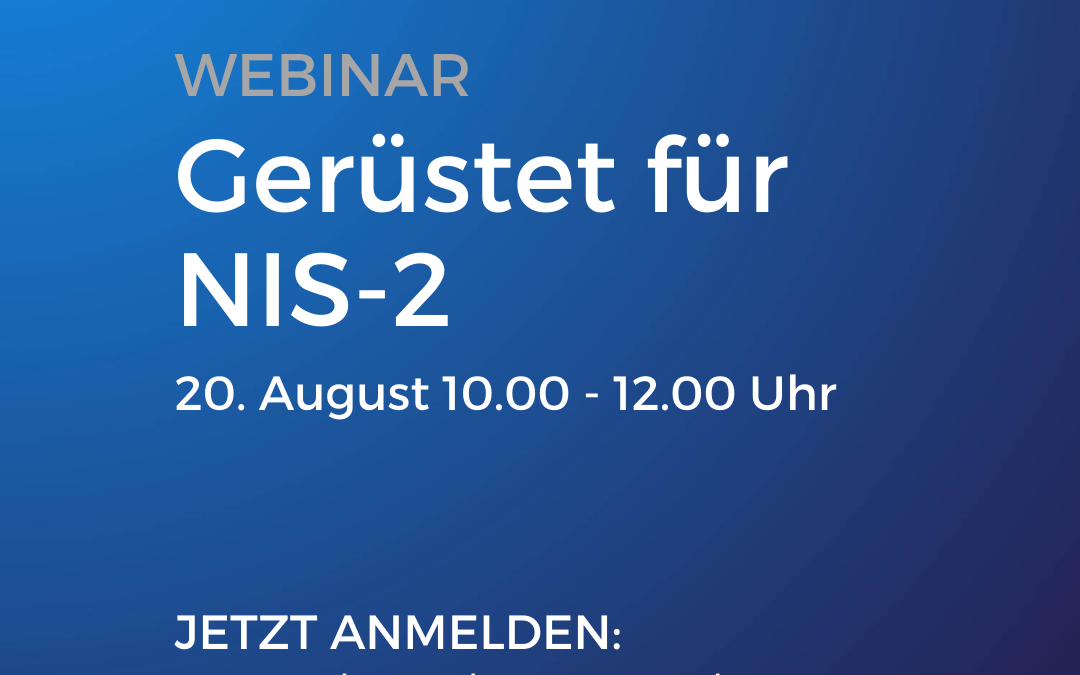 Webinar: Gerüstet für NIS-2